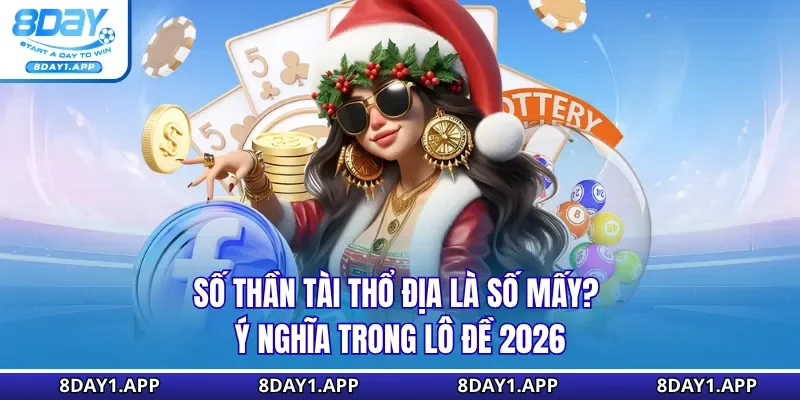Số thần tài thổ địa là số mấy