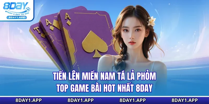 Tiến lên miền nam tá lả phỏm
